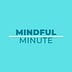 Mindful Minute - View their best posts